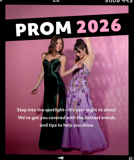 two girls in prom dresses promoting prom 2026 step into the spotlight—it's your time to shine! we've got you covered with the hottest trends and tips to help you shine.