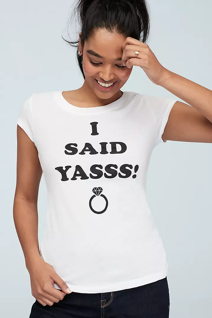 Womens I Said Yaaasss Diamond Ring Engagement T-Shirt Womens I Said Yaaasss Diamond Ring Engagement T-Shirt