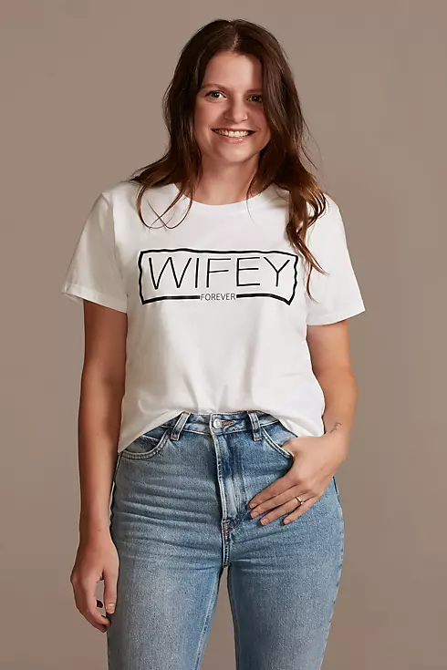 Wifey Forever T-Shirt Image 1