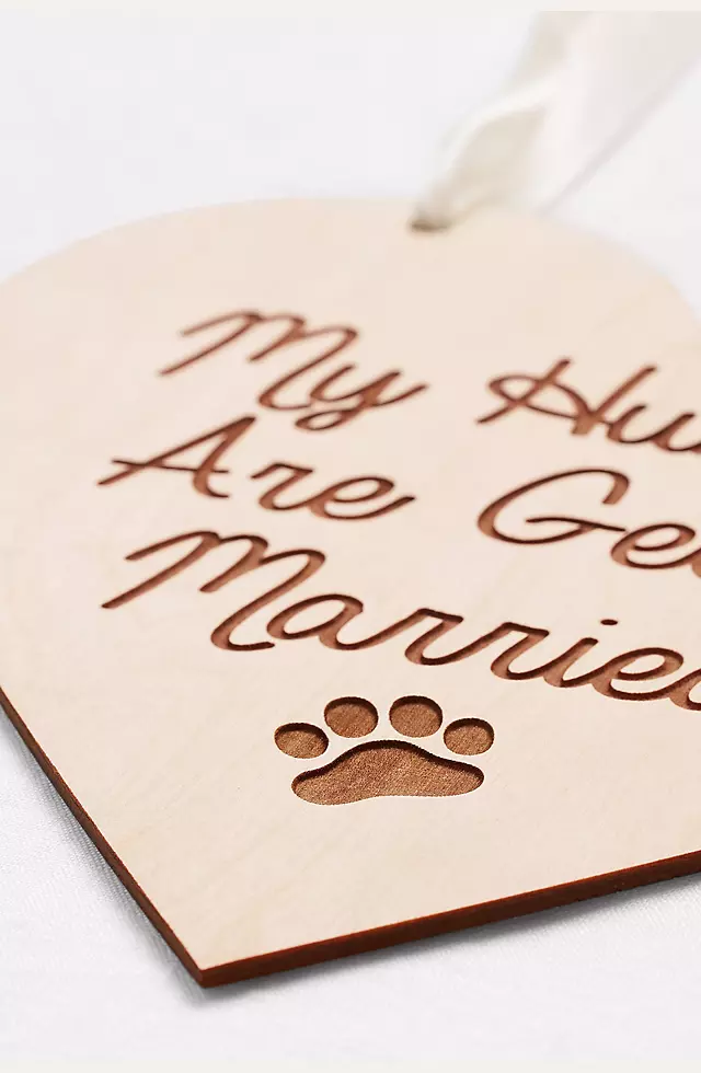 My Humans Are Getting Married Sign Image 3