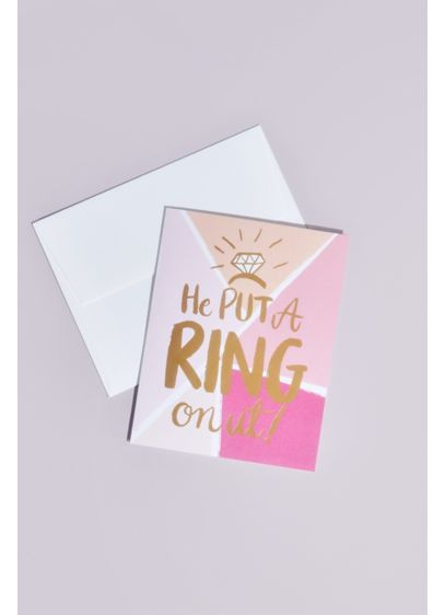 He Put A Ring On It Greeting Card - Send a note of lighthearted congrats to your
