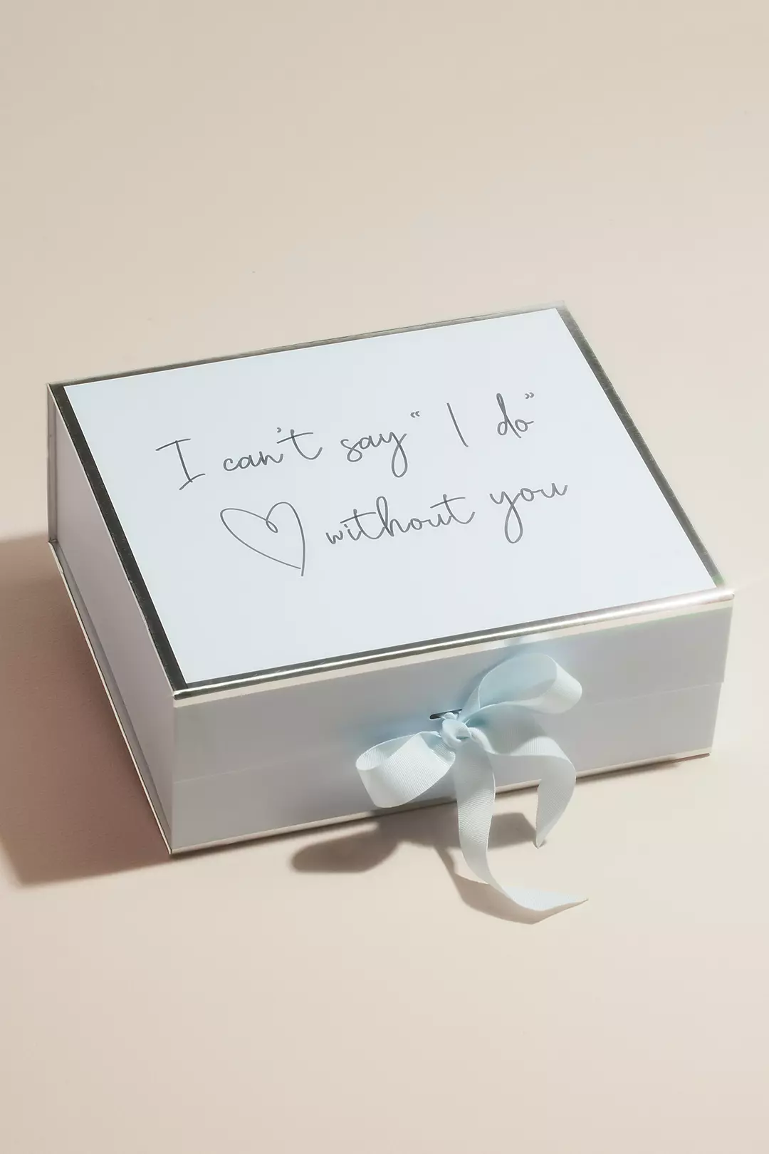 I Cant Say I Do Without You Gift Box Image