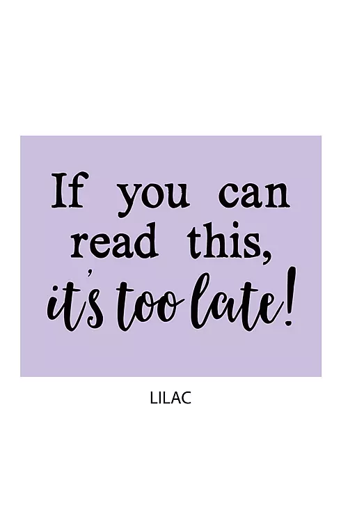 It's Too Late Wedding Ceremony Sign Image 10