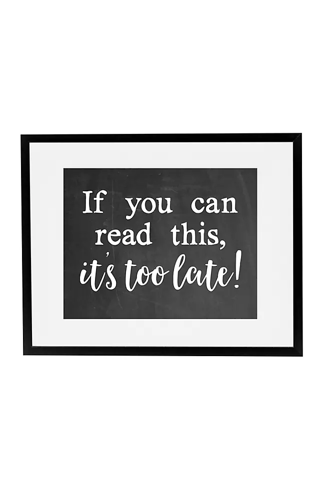 It's Too Late Wedding Ceremony Sign Image