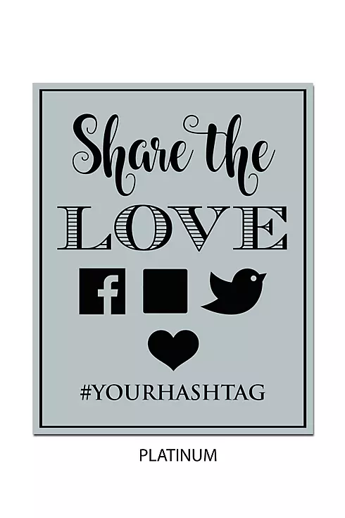 Personalized Share the Love Wedding Hashtag Sign Image 12
